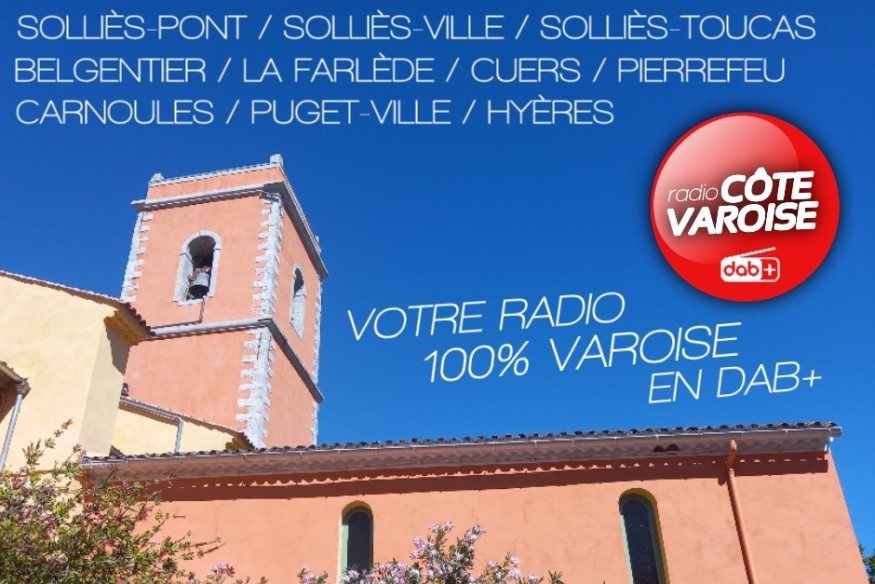 VOTRE NOUVELLE RADIO LOCALE À SOLLIES-PONT, C'EST RADIO CÔTE VAROISE EN DAB+